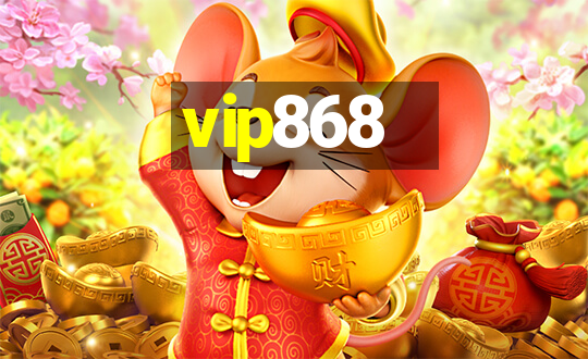 vip868