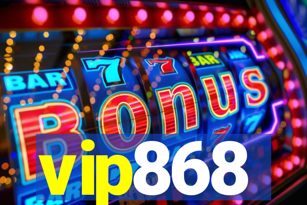 vip868