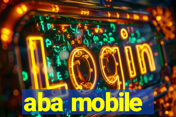 aba mobile