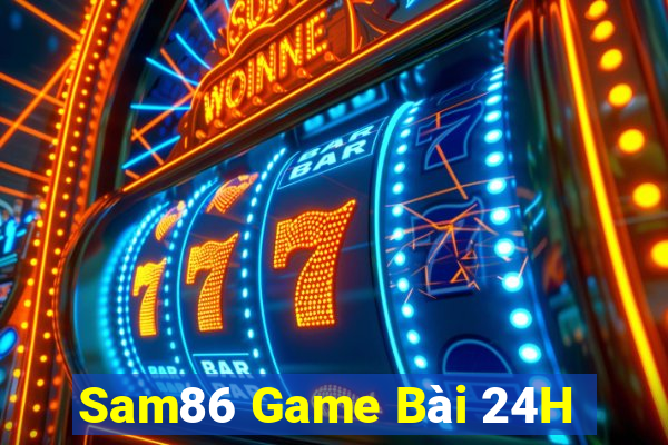 Sam86 Game Bài 24H