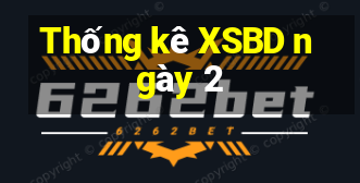 Thống kê XSBD ngày 2