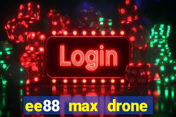 ee88 max drone price in nepal