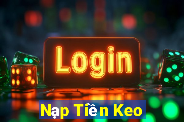 Nạp Tiền Keo