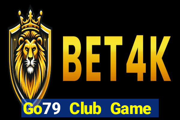 Go79 Club Game Bài Tiền Thật