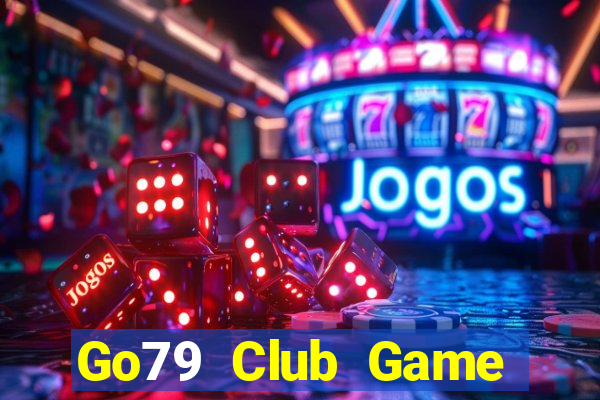 Go79 Club Game Bài Tiền Thật