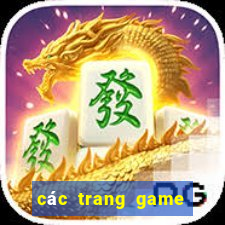 các trang game bài đổi thưởng uy tín