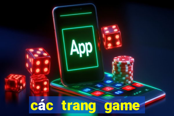 các trang game bài đổi thưởng uy tín