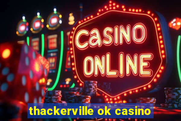 thackerville ok casino