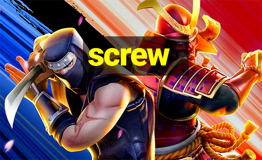 screw