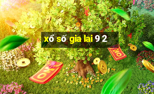 xổ số gia lai 9 2