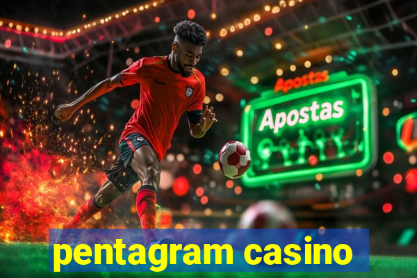 pentagram casino