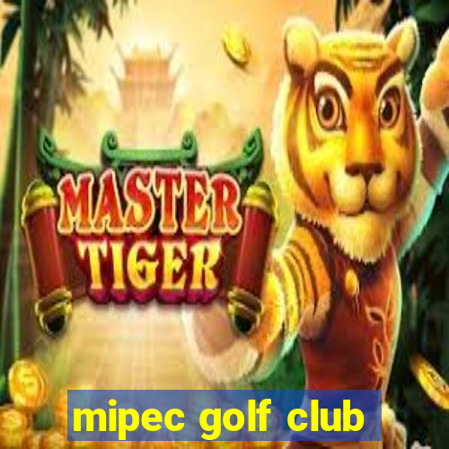 mipec golf club