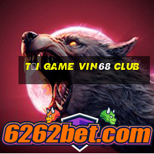 tải game vin68 club