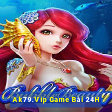 Ak79.Vip Game Bài 24H