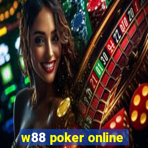 w88 poker online