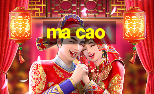 ma cao