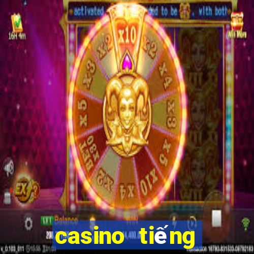 casino tiếng việt là gì