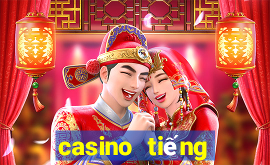 casino tiếng việt là gì