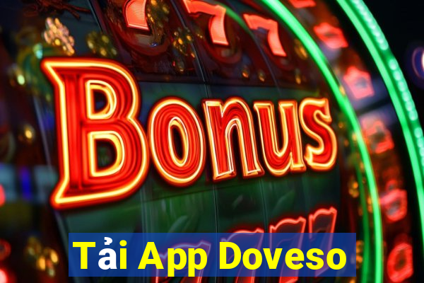 Tải App Doveso