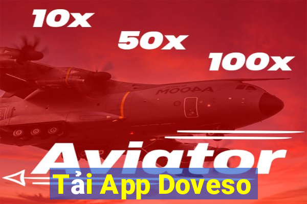 Tải App Doveso