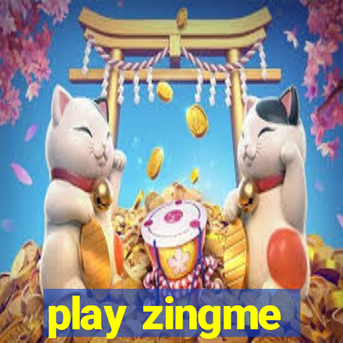 play zingme