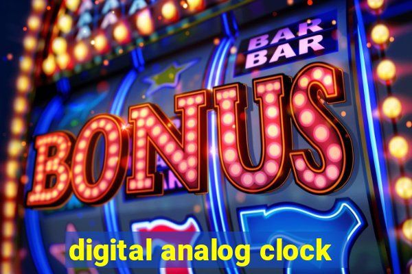 digital analog clock