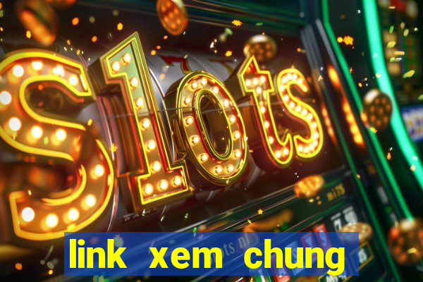 link xem chung kết c1 2019