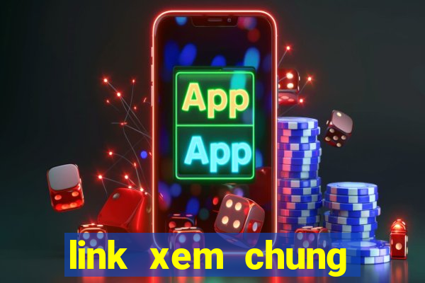 link xem chung kết c1 2019