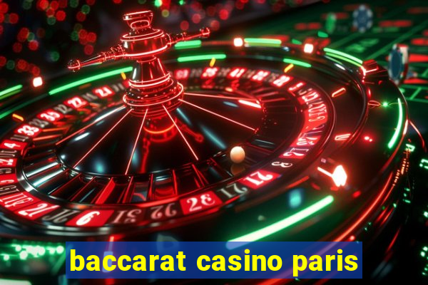 baccarat casino paris