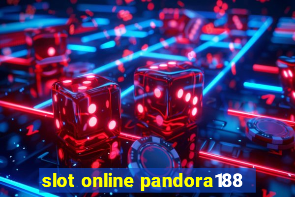 slot online pandora188