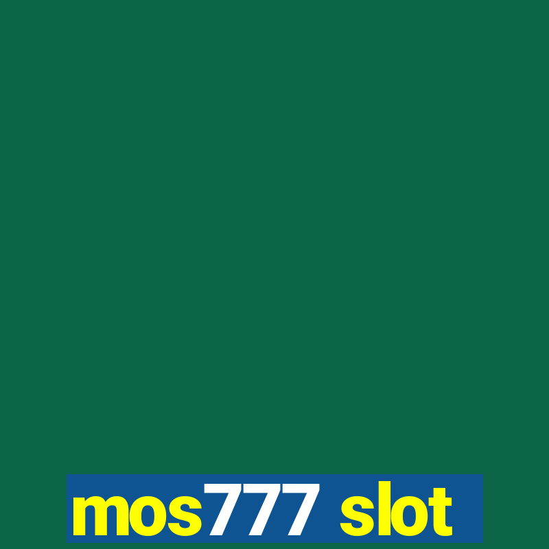 mos777 slot