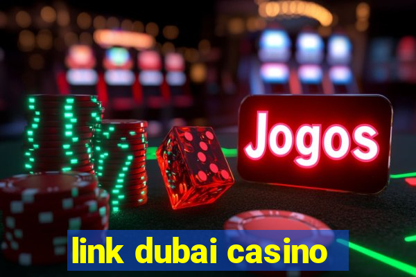 link dubai casino