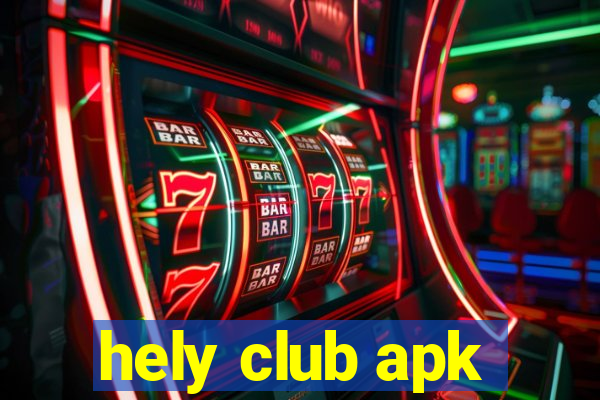 hely club apk