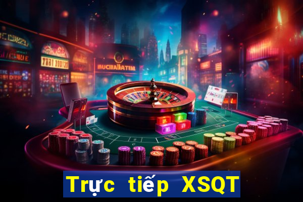 Trực tiếp XSQT ngày 11