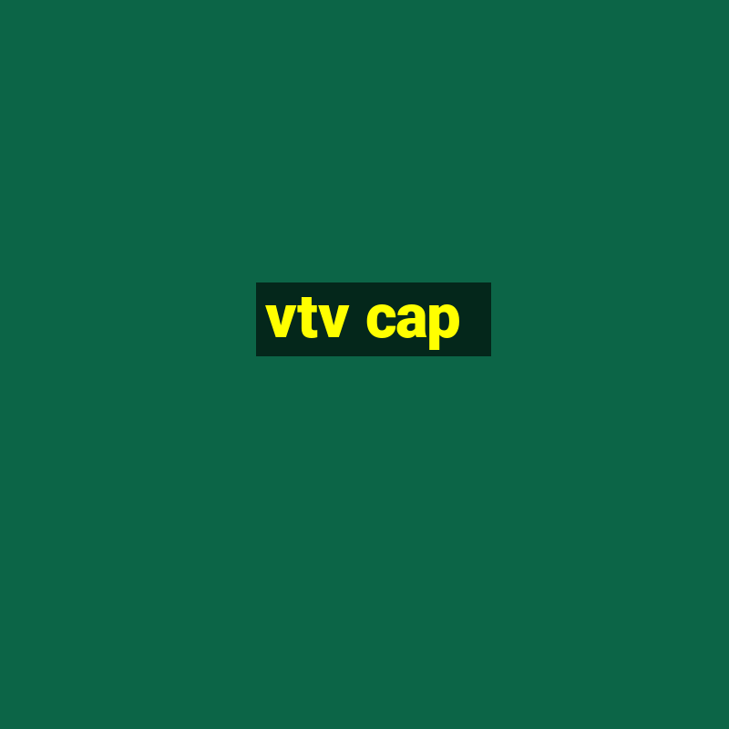 vtv cap