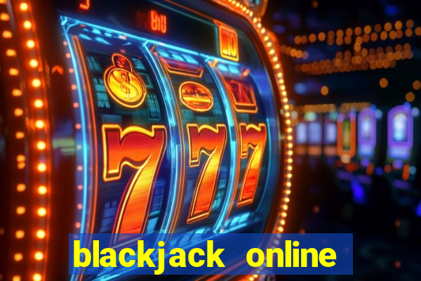 blackjack online vegas world