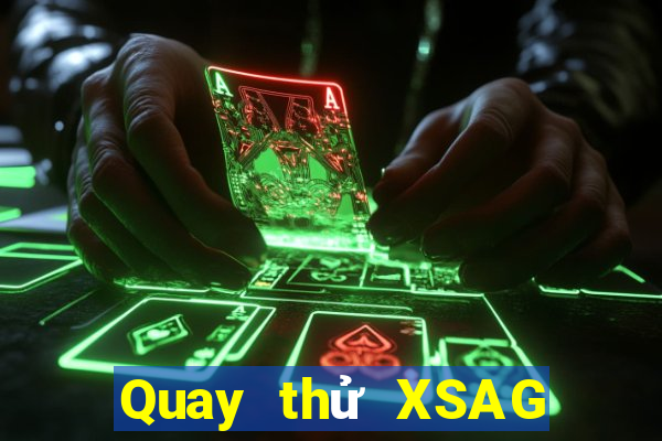 Quay thử XSAG ngày 17