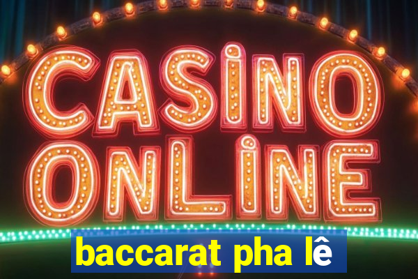 baccarat pha lê