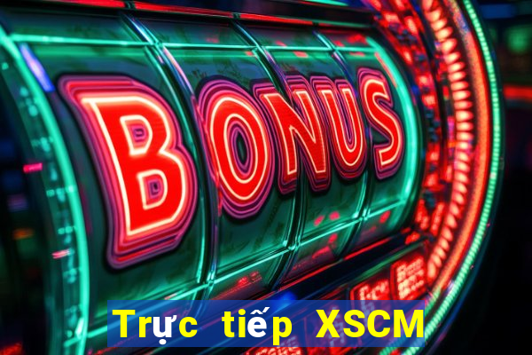 Trực tiếp XSCM ngày 2