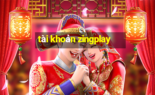 tài khoản zingplay