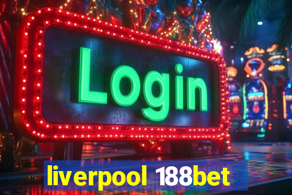 liverpool 188bet