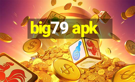 big79 apk