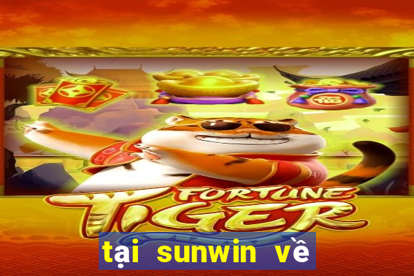 tại sunwin về máy tính