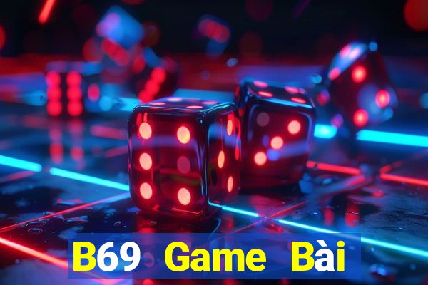 B69 Game Bài Mậu Binh