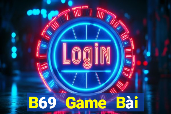 B69 Game Bài Mậu Binh