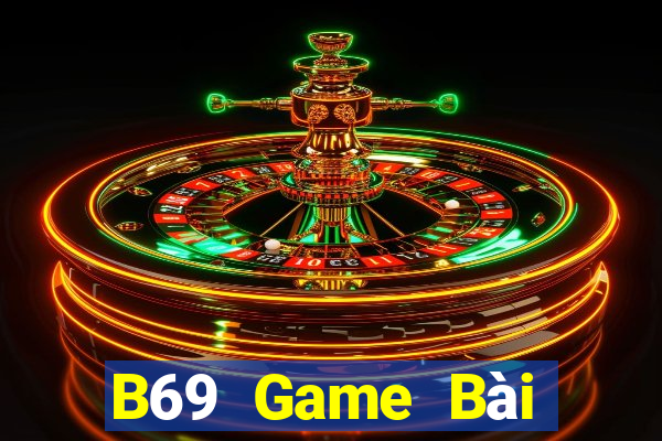 B69 Game Bài Mậu Binh