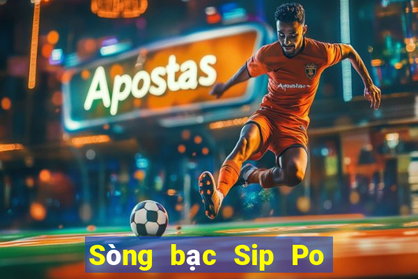 Sòng bạc Sip Po ở Việt nam