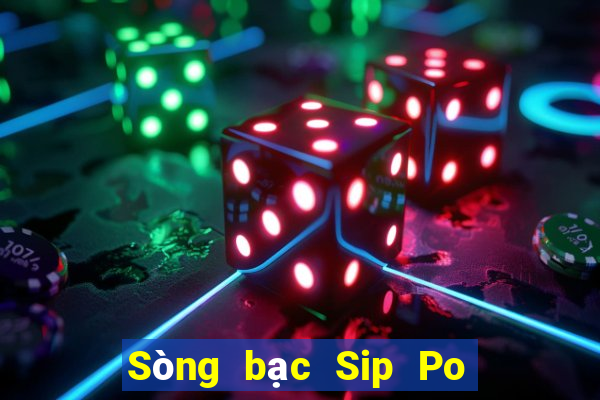 Sòng bạc Sip Po ở Việt nam