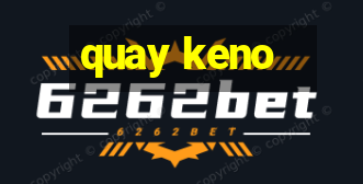 quay keno