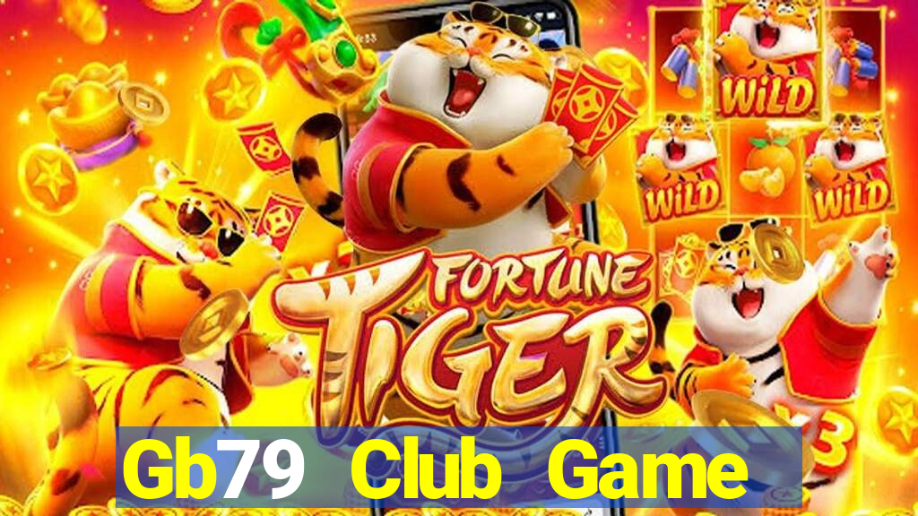 Gb79 Club Game Bài Casino